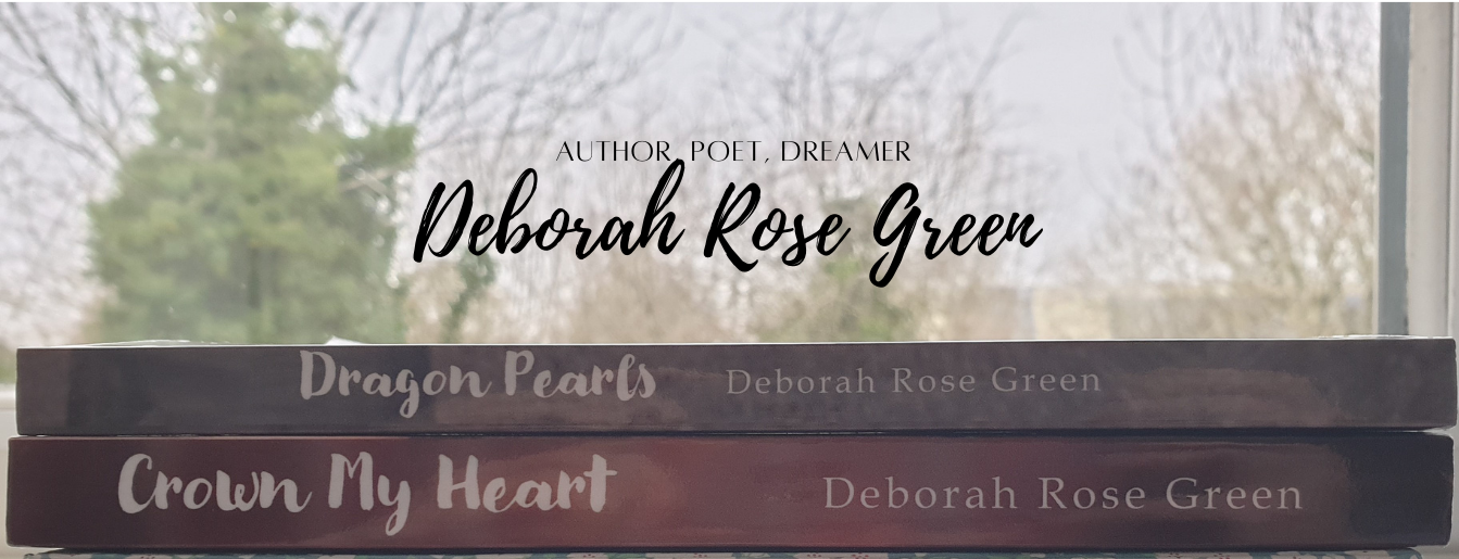 my novels with text that says 'Author, Poet, Dreamer. Deborah Rose Green'